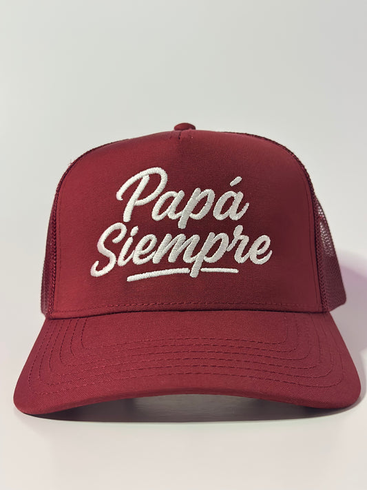 PAPÁ SIEMPRE Trucker Hat - Maroon